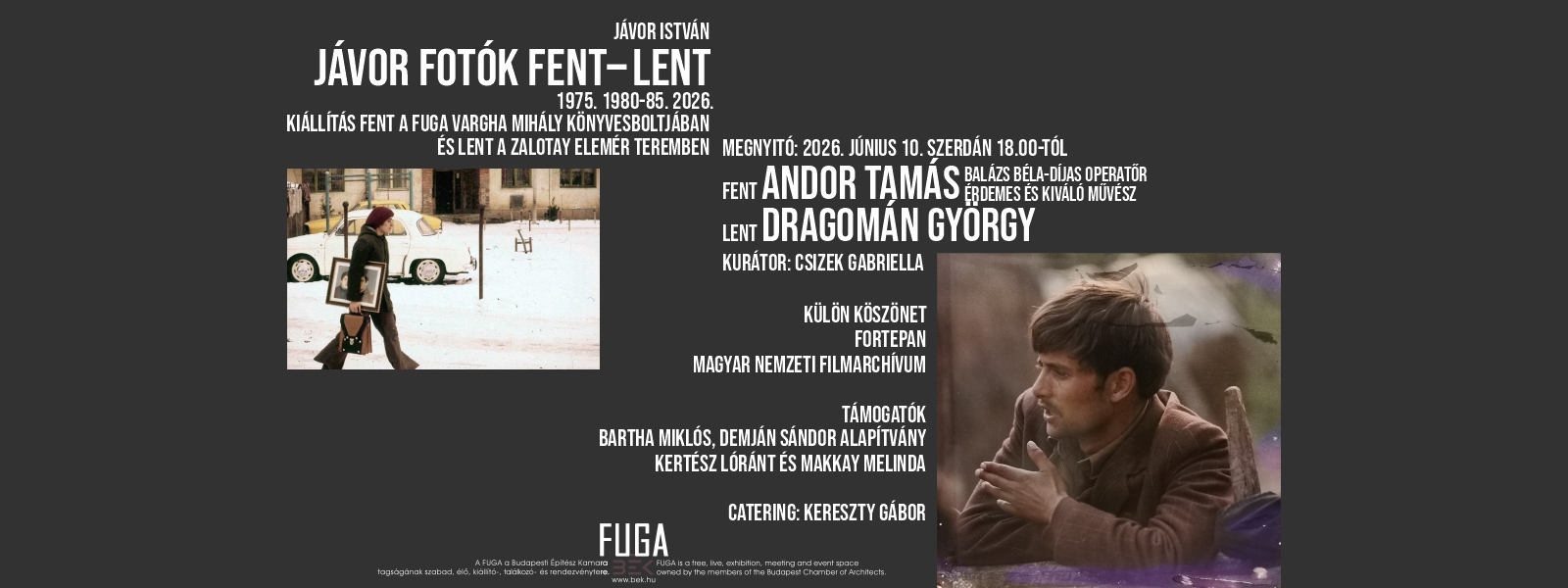 JÁVOR FOTÓK FENT-LENT 1975. 1980-85. 2026. Kiállításmegnyitó